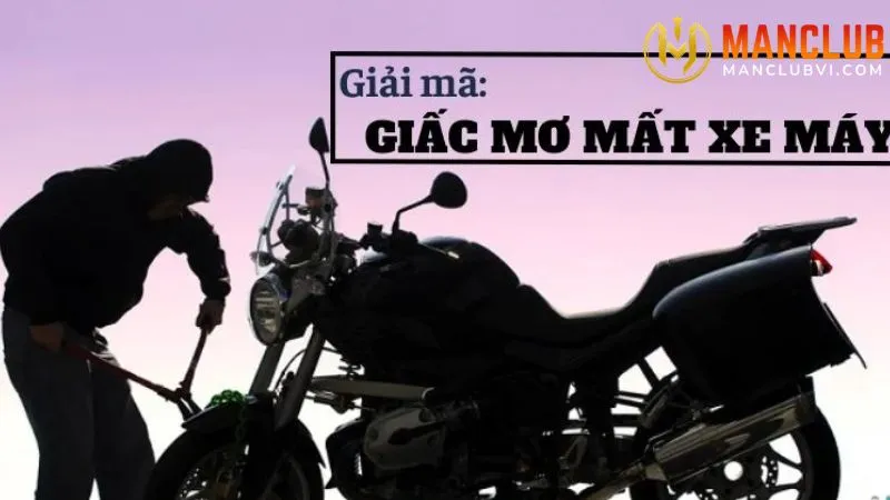 mo mat xe may danh con gi 3 Giải mã mơ mất xe máy đánh con gì